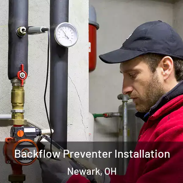  Backflow Preventer Installation Newark, OH