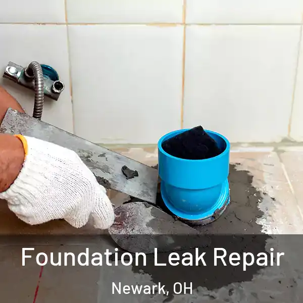  Foundation Leak Repair Newark, OH