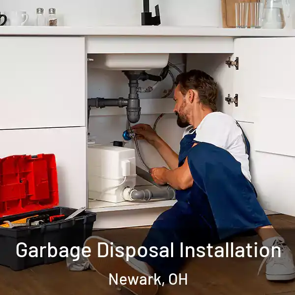  Garbage Disposal Installation Newark, OH
