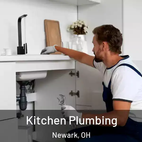  Kitchen Plumbing Newark, OH