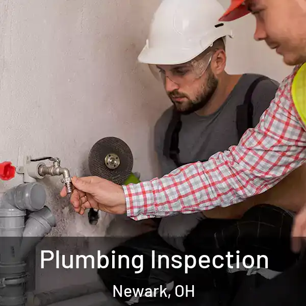  Plumbing Inspection Newark, OH