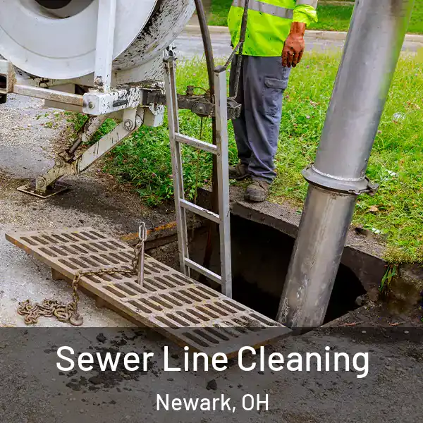  Sewer Line Cleaning Newark, OH