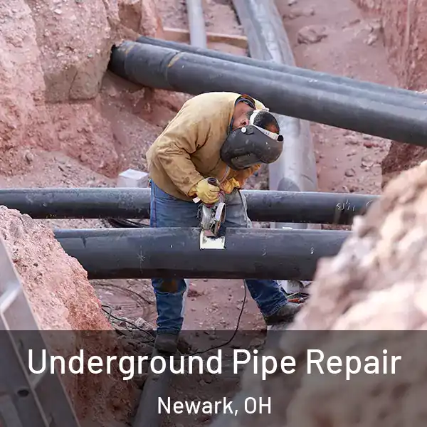  Underground Pipe Repair Newark, OH